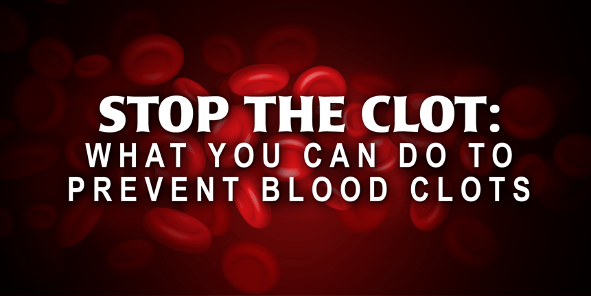 Preventing Blood Clots